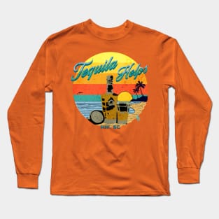 Tequila Helps Hilton Head Island Long Sleeve T-Shirt